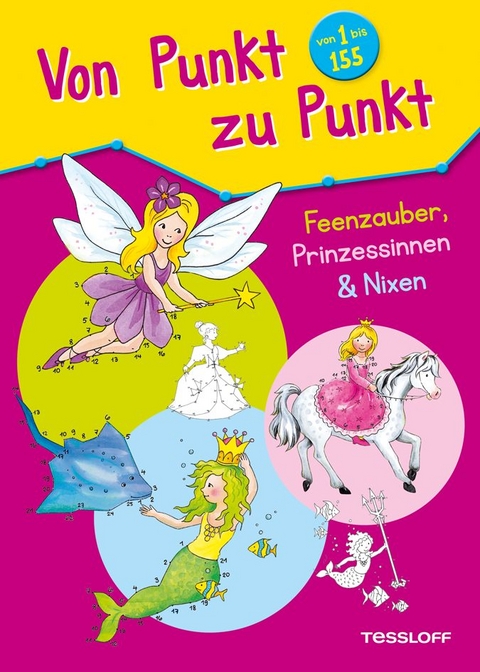 Von Punkt zu Punkt. Feenzauber, Prinzessinnen & Nixen