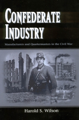 Confederate Industry - Harold S. Wilson