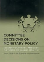 Committee Decisions on Monetary Policy -  Henry W. Chappell Jr.,  Rob Roy McGregor,  Todd Vermilyea