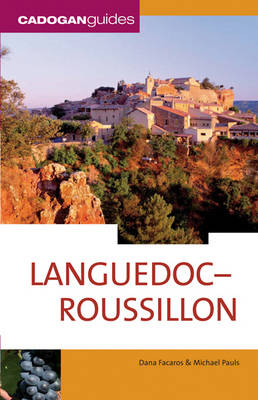 Languedoc-Roussillon - Dana Facaros, Michael Pauls