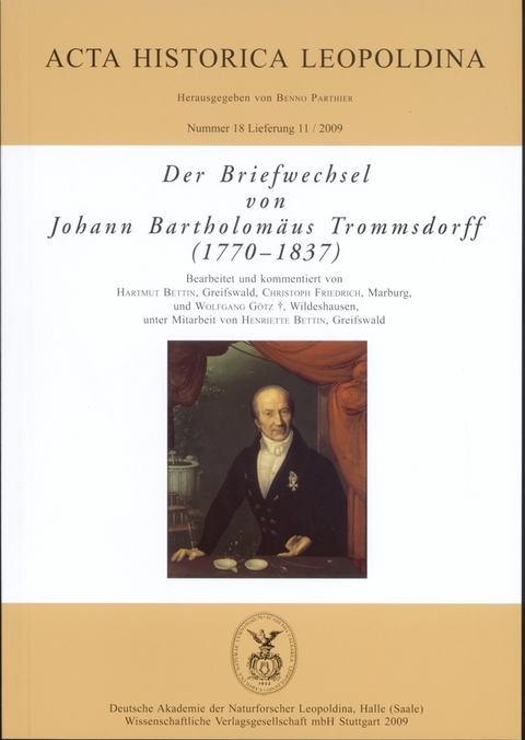 Der Briefwechsel von Johann Bartholomäus Trommsdorff (1770-1837) - 