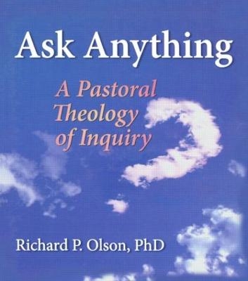 Ask Anything - Richard L Dayringer, Richard P Olson