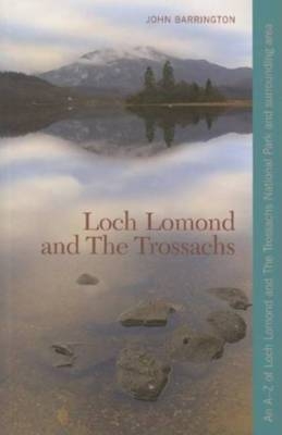 Loch Lomond and the Trossachs - John Barrington