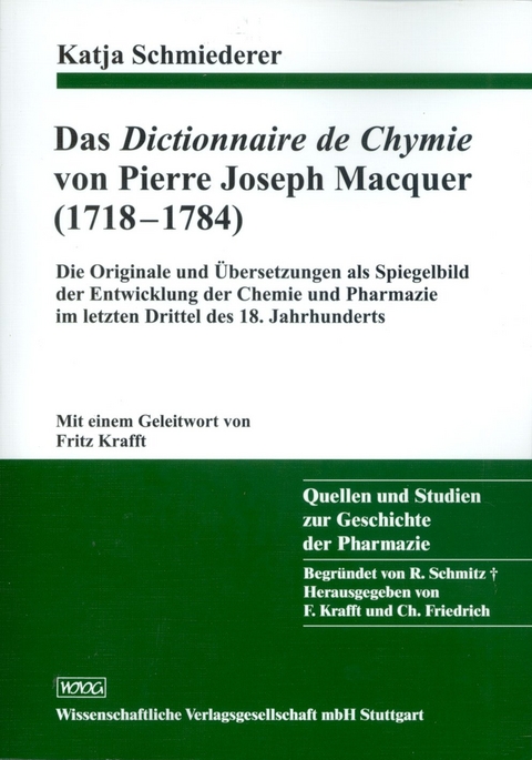 Das Dictionnaire de Chymie von Pierre Joseph Macquer - Katja Schmiederer