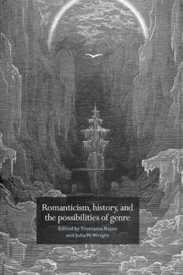 Romanticism, History, and the Possibilities of Genre - 