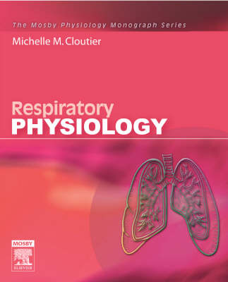 Respiratory Physiology - Michelle M. Cloutier