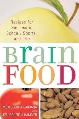 Brain Food - Vicki Guercia Caruana, Kelly Guercia Hammer