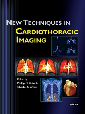 New Techniques in Cardiothoracic Imaging - 