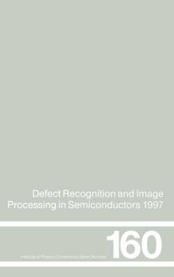 Defect Recognition and Image Processing in Semiconductors 1997 -  J. Doneker,  I. Rechenberg