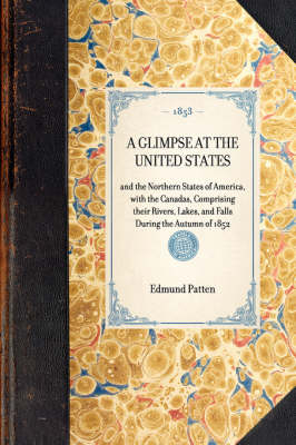 Glimpse at the United States - Edmund Patten