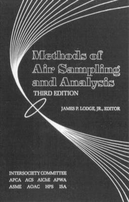 Methods of Air Sampling and Analysis - James P. Lodge Jr.