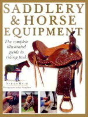 Saddlery and Horse Equipment - Sarah Muir