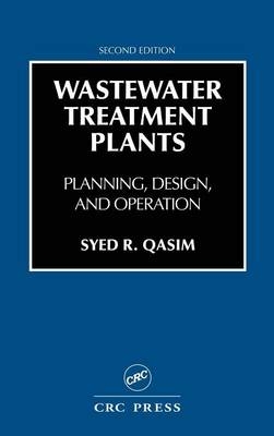 Wastewater Treatment Plants - Arlington Syed R. (University of Texas  USA) Qasim