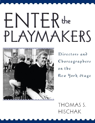 Enter the Playmakers - Thomas S. Hischak