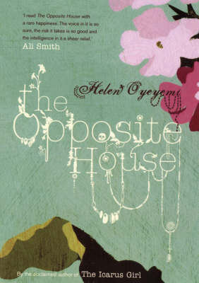 The Opposite House - Helen Oyeyemi