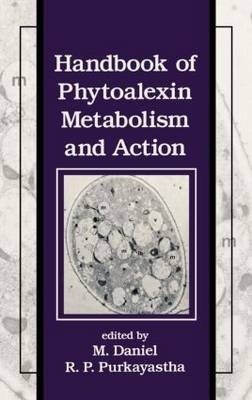 Handbook of Phytoalexin Metabolism and Action -  Daniel