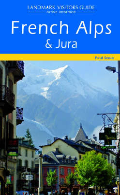 French Alps and Jura - Paul Scola