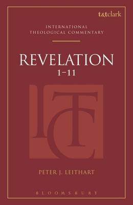 Revelation 1-11 (ITC) -  Peter J. Leithart