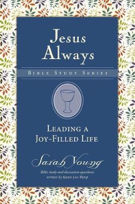 Leading a Joy-Filled Life -  Sarah Young