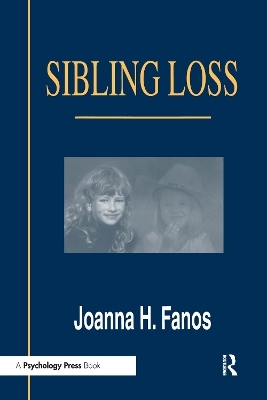 Sibling Loss - Joanna H. Fanos