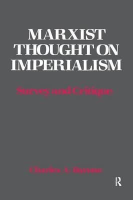 Marxist Thought on Imperialism -  Charles A. Barone