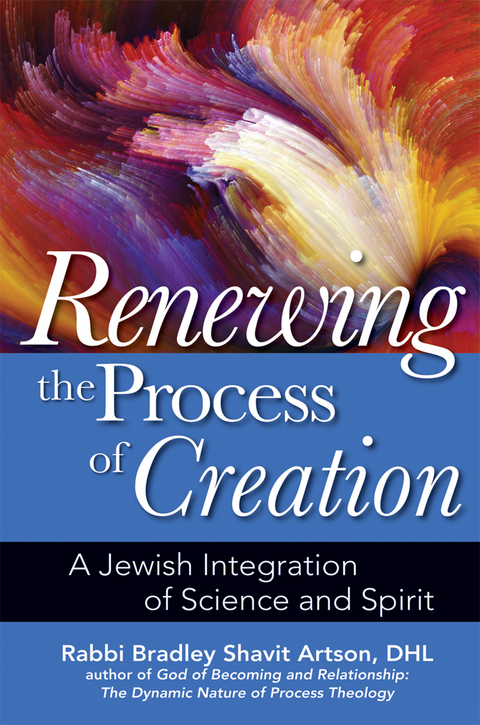 Renewing the Process of Creation -  Rabbi Bradley Shavit Artson