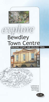 Bewdley Town Centre Building Stones and Geology Trail
