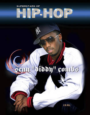 Sean &quote;Diddy&quote; Combs -  Z.B. Hill