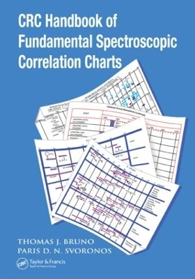 CRC Handbook of Fundamental Spectroscopic Correlation Charts - Thomas J. Bruno, Paris D.N. Svoronos