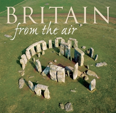 Britain From The Air - Guy de la Bédoyère