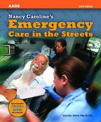 Nancy Caroline's Emergency Care in the Streets -  American Academy of Orthopaedic Surgeons (AAOS), Nancy L. Caroline