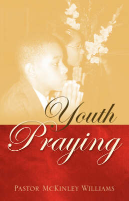 Youth Praying - McKinley Williams