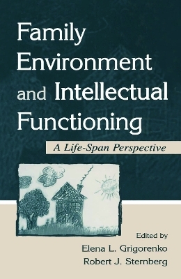 Family Environment and Intellectual Functioning - 