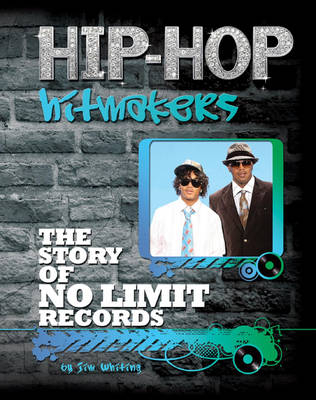 Story of No Limit Records -  Jim Whiting