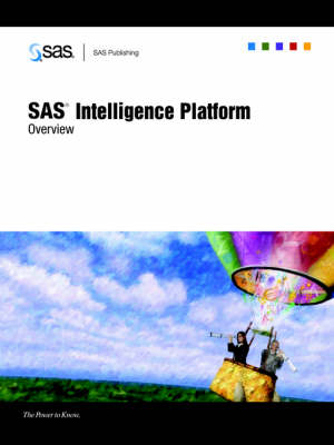 SAS(R) Intelligence Platform - 