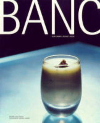 Banc - Liam Tomlin, Stan Sarris, Rodney Adler