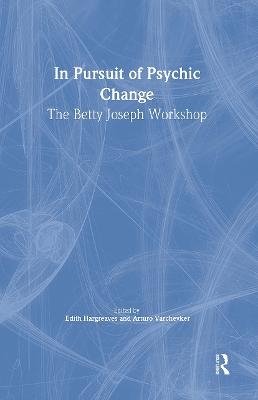 In Pursuit of Psychic Change - 