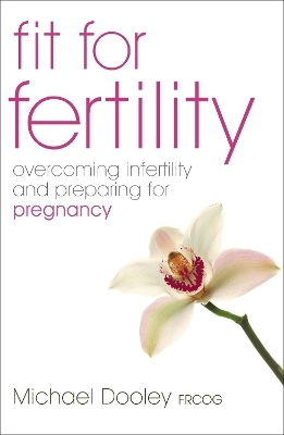 Fit For Fertility - Michael Dooley