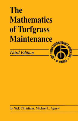 The Mathematics of Turfgrass Maintenance 3e - NE Christians