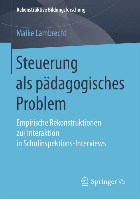 Steuerung als pädagogisches Problem - Maike Lambrecht