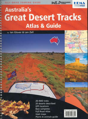 Australia's Great Desert Tracks - Ian Glover, Len Zell