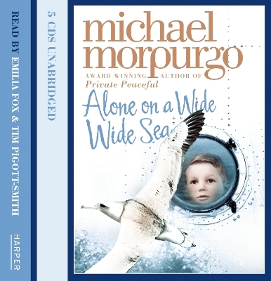 Alone on a Wide Wide Sea - Michael Morpurgo