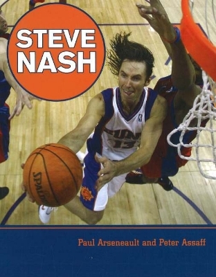 Steve Nash - Paul Arseneault, Peter Assaff