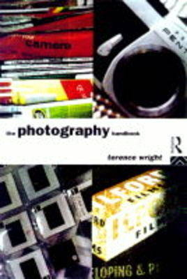 The Photography Handbook - Terence Wright