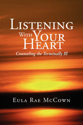 Listening with Your Heart - Eula Rae McCown