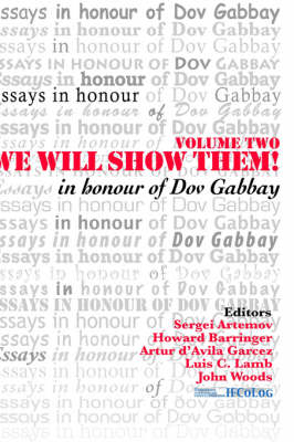 We Will Show Them! Essays in Honour of Dov Gabbay. Volume 2 - 