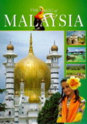 The Magic of Malaysia - Wendy Moore