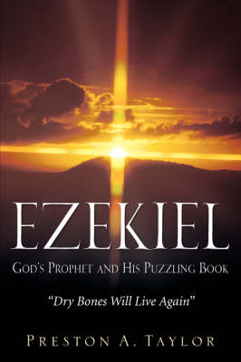 Ezekiel - Preston A Taylor