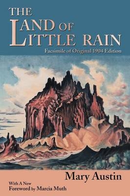 The Land of Little Rain - Mary Austin