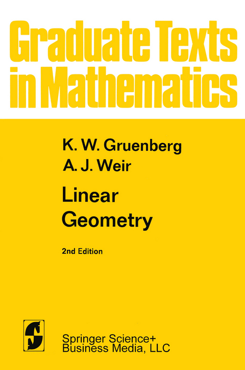 Linear Geometry - K. W. Gruenberg, A. J. Weir